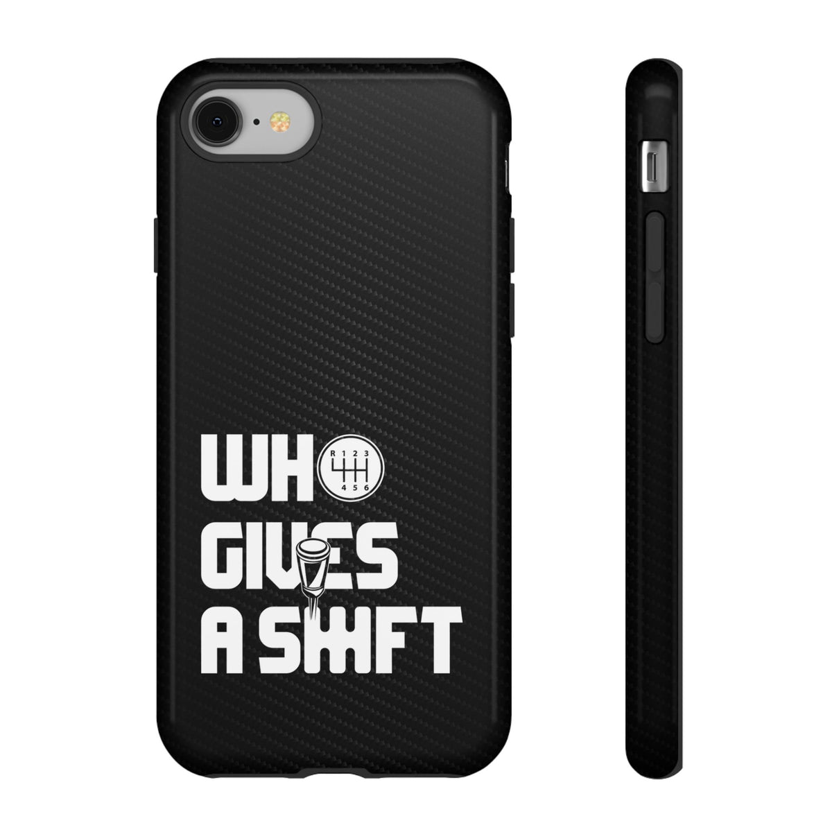 Who Gives a Shift Car Tough Phone Case | Funny Car Guy Gift