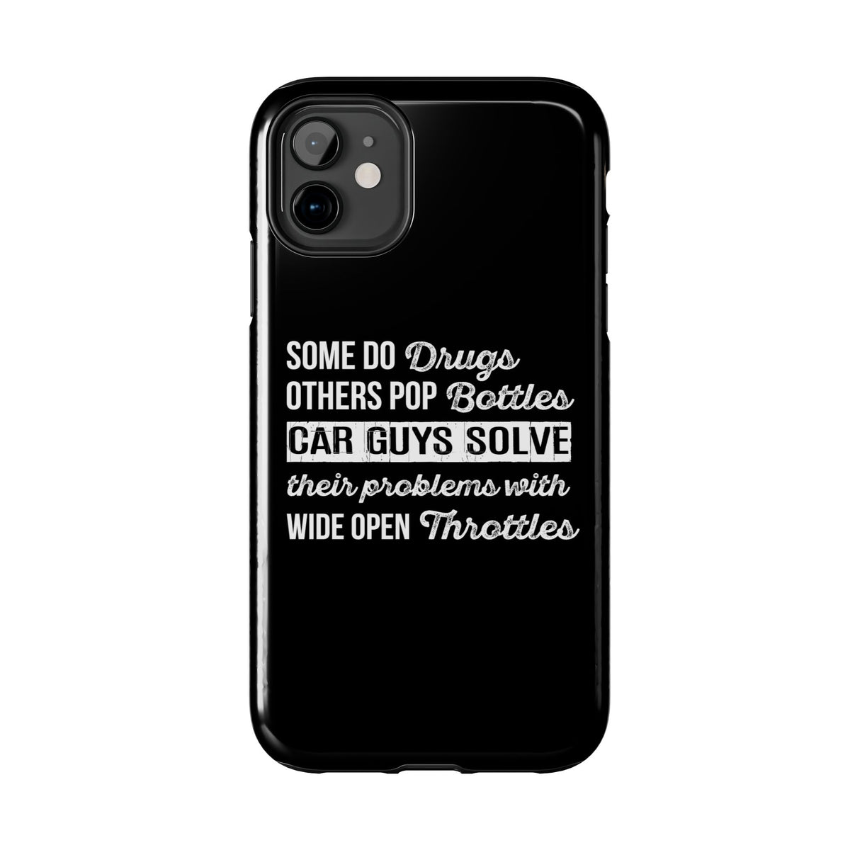Car Guys Problems Funny Tough Car Phone Case | Car Enthusiast Gift