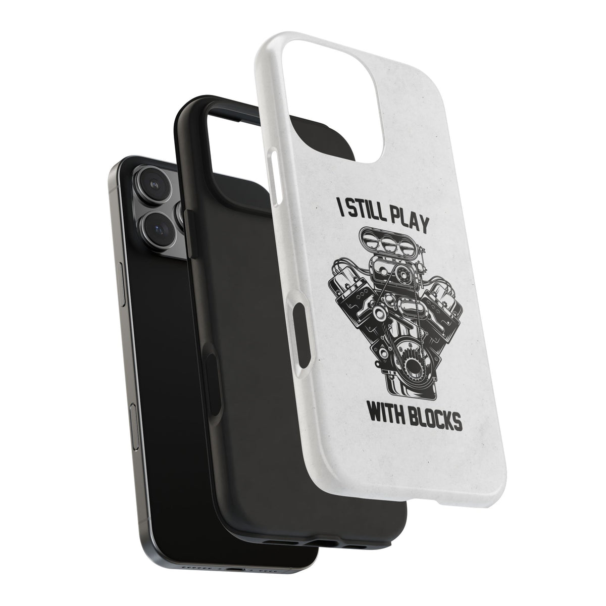 I Still Play with Blocks Engine Swap Tough Phone Case | Car Mechanic Gift