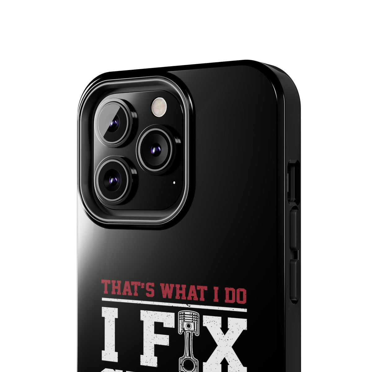 I Fix Stuff and I Know Things Phone Case | Mechanic &amp; Handyman Gift
