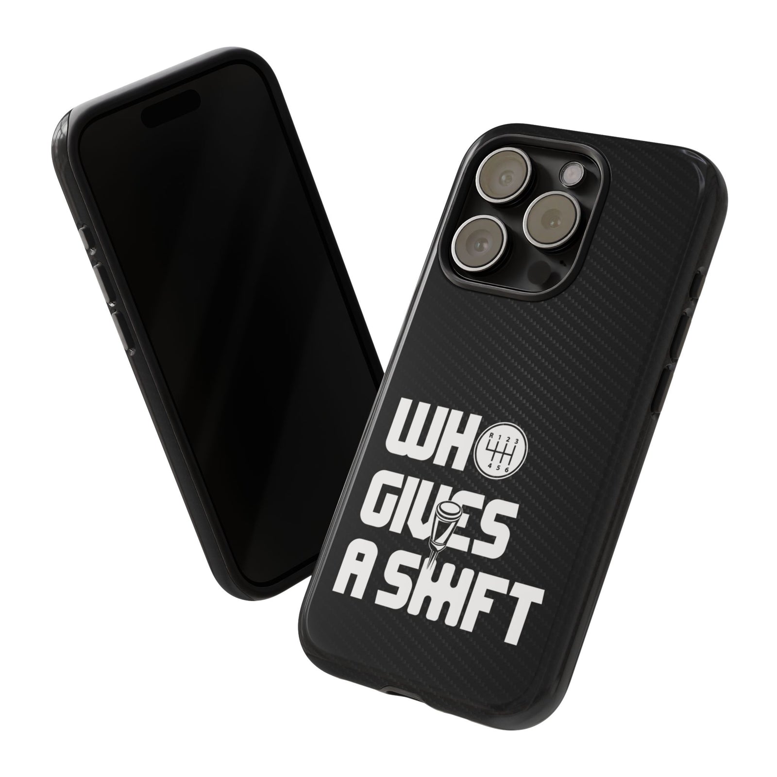 Who Gives a Shift Car Tough Phone Case | Funny Car Guy Gift