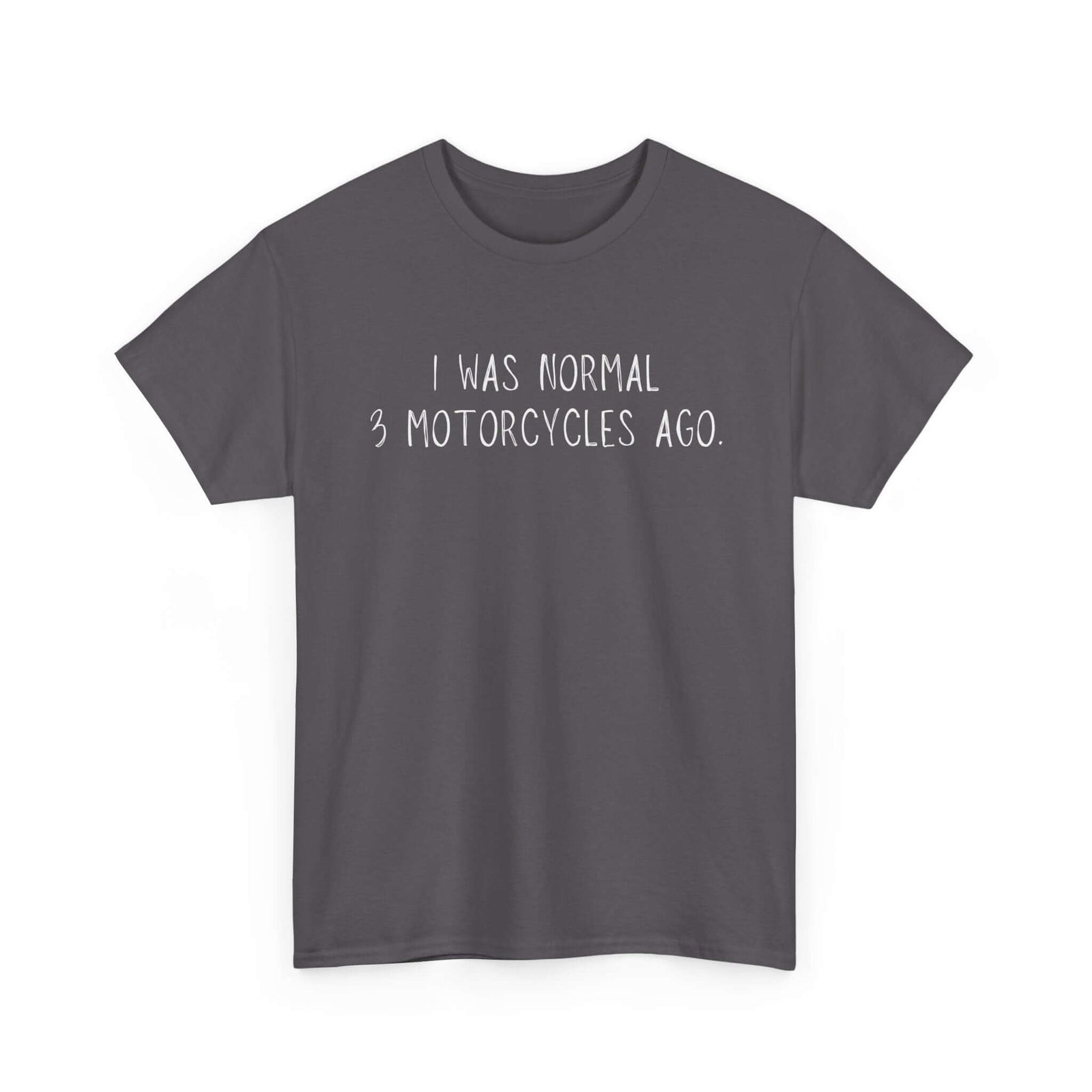 Motorcycles ago shirt - funny biker gift - motorcycle enthusiast tee