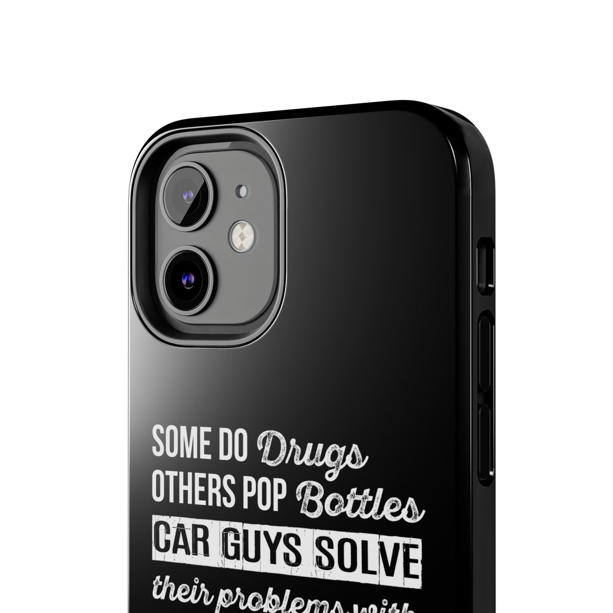 Car Guys Problems Funny Tough Car Phone Case | Car Enthusiast Gift