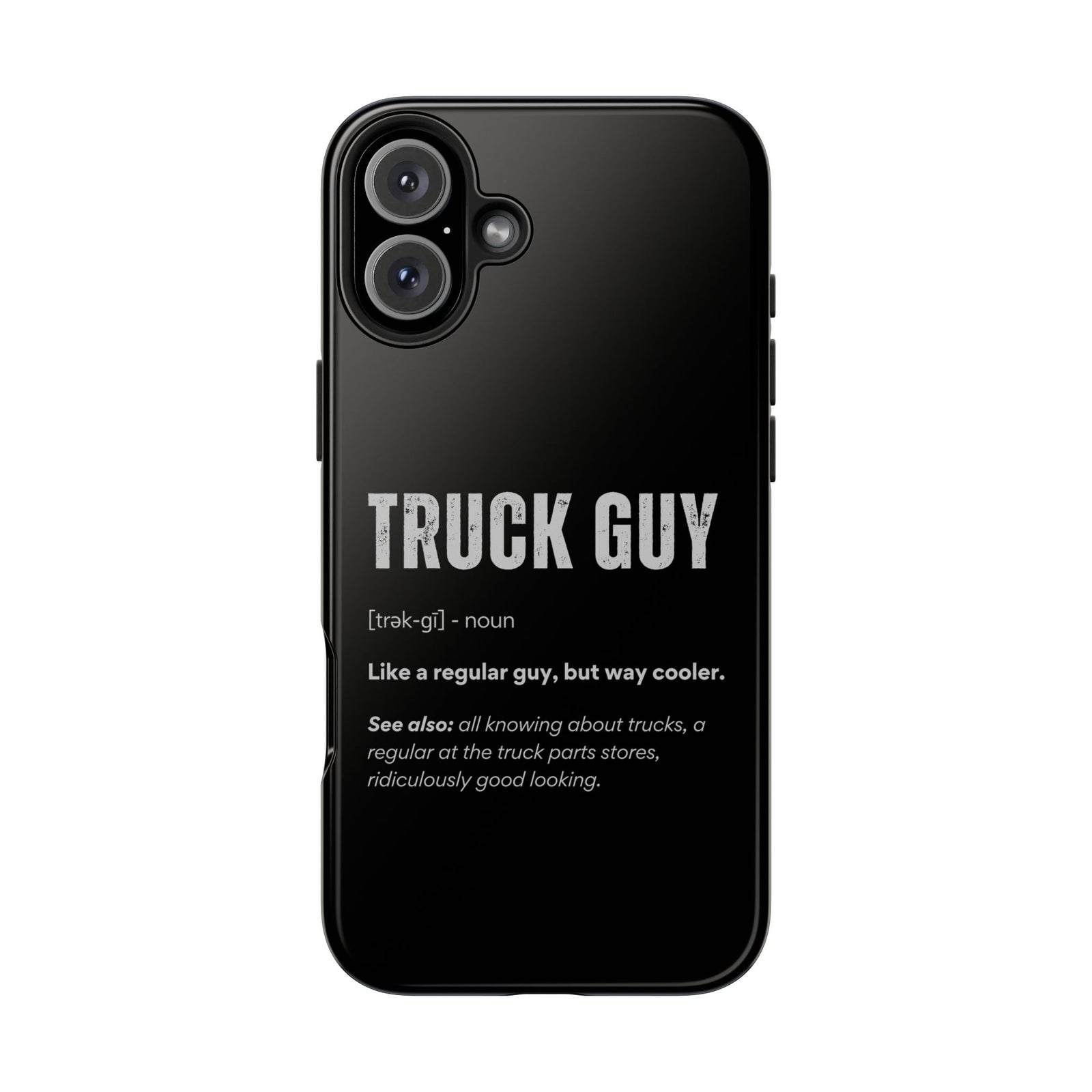 Truck Guy Definition Phone Case | Funny Trucker Gift