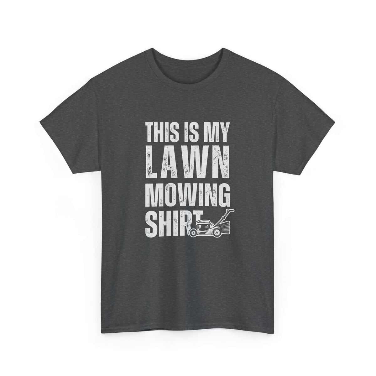 Lawn mowing shirt - funny dad gift - yard work graphic tee