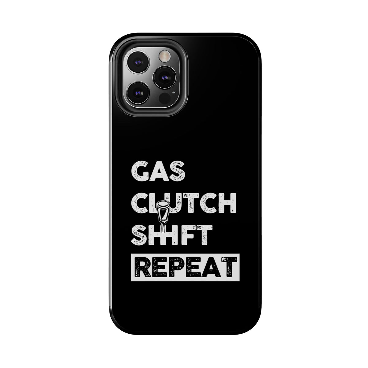 Gas Clutch Shift Repeat Phone Case | JDM Manual Transmission Gift