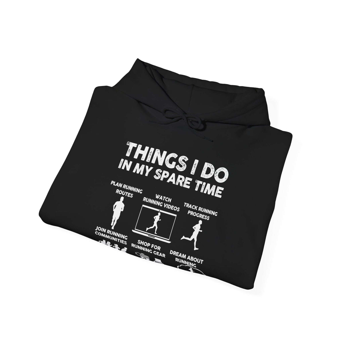 Things I Do In My Spare Time Hoodie | Funny Running Sweatshirt
