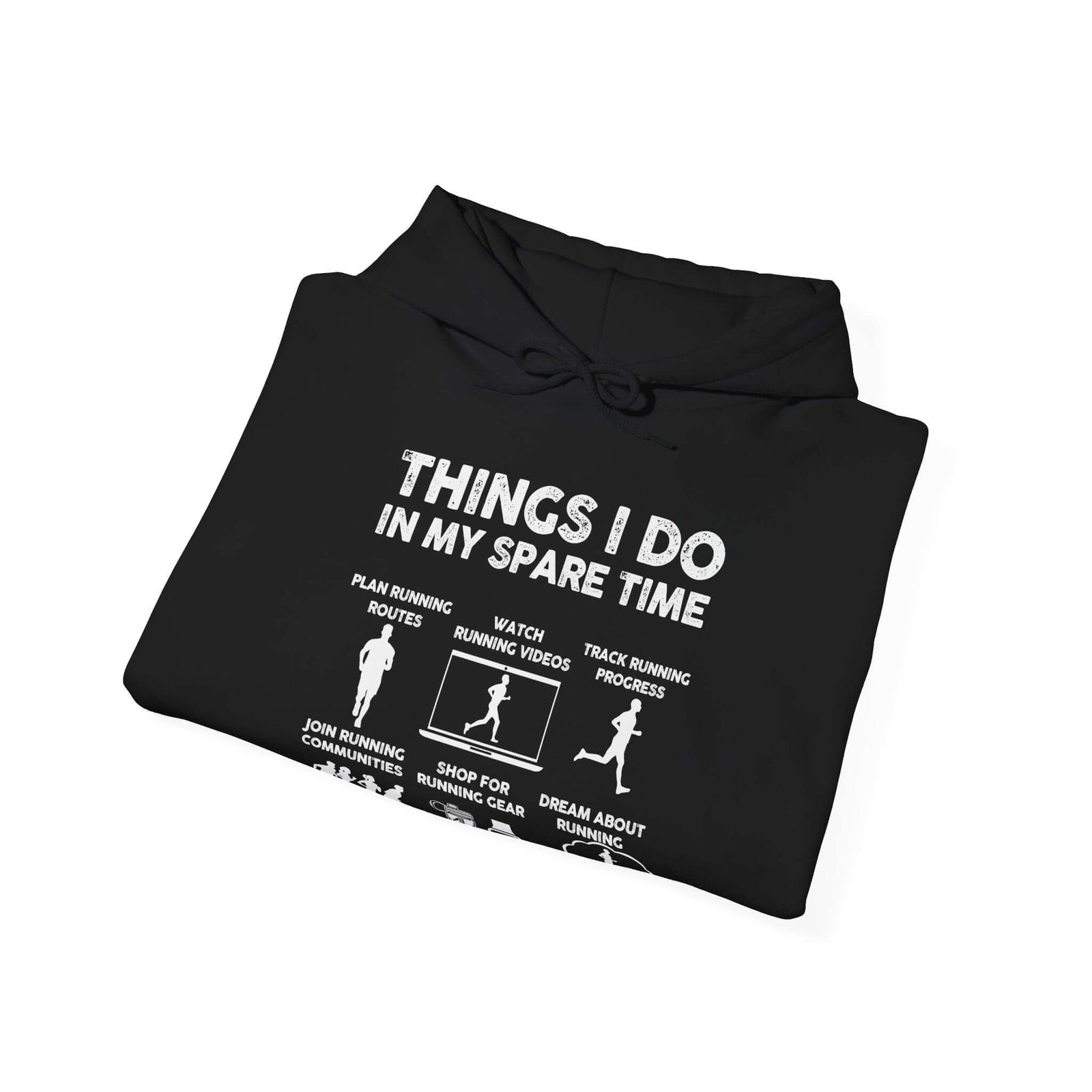 Things I Do In My Spare Time Hoodie | Funny Running Sweatshirt