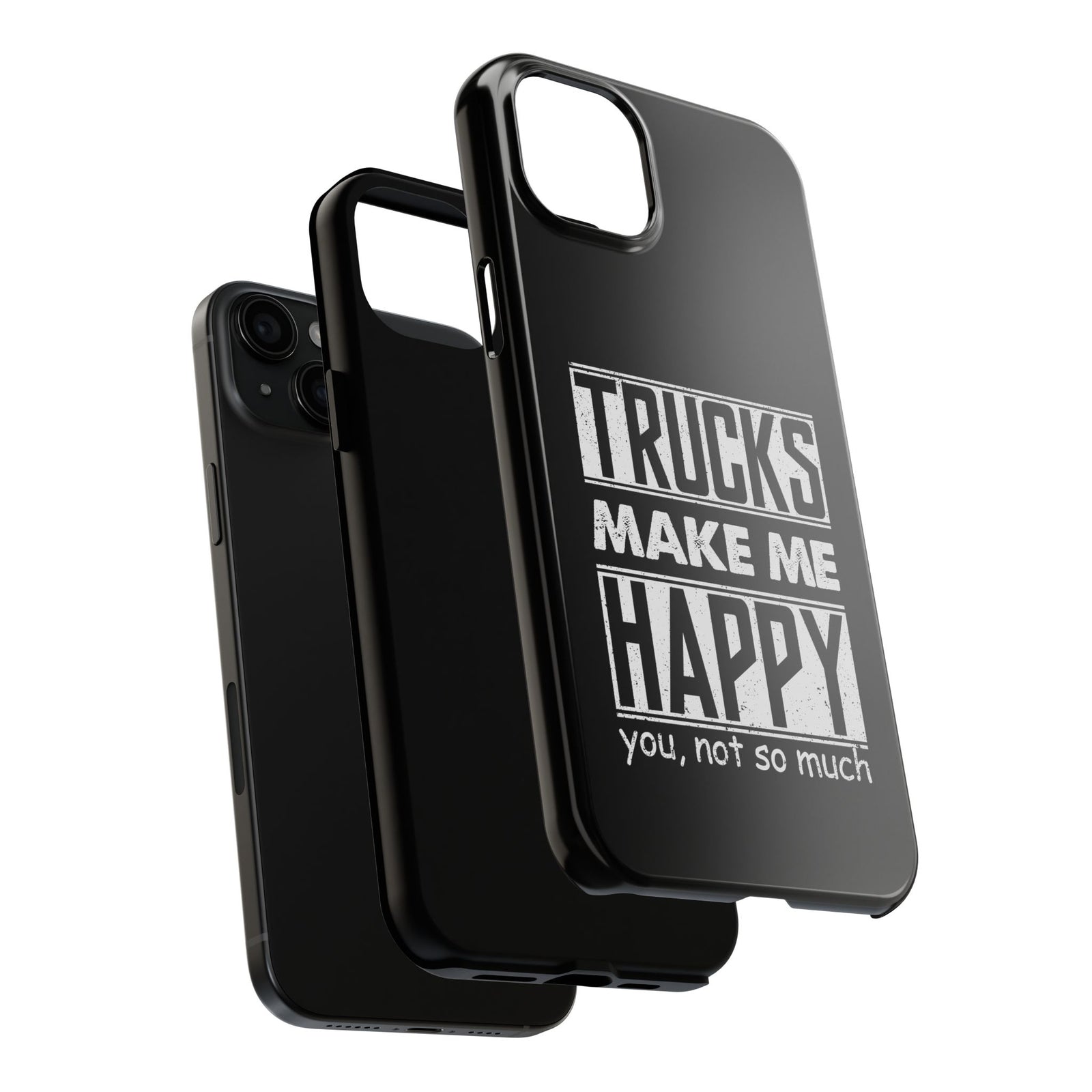 Trucks Make Me Happy Phone Case | Funny Truck Enthusiast Gift