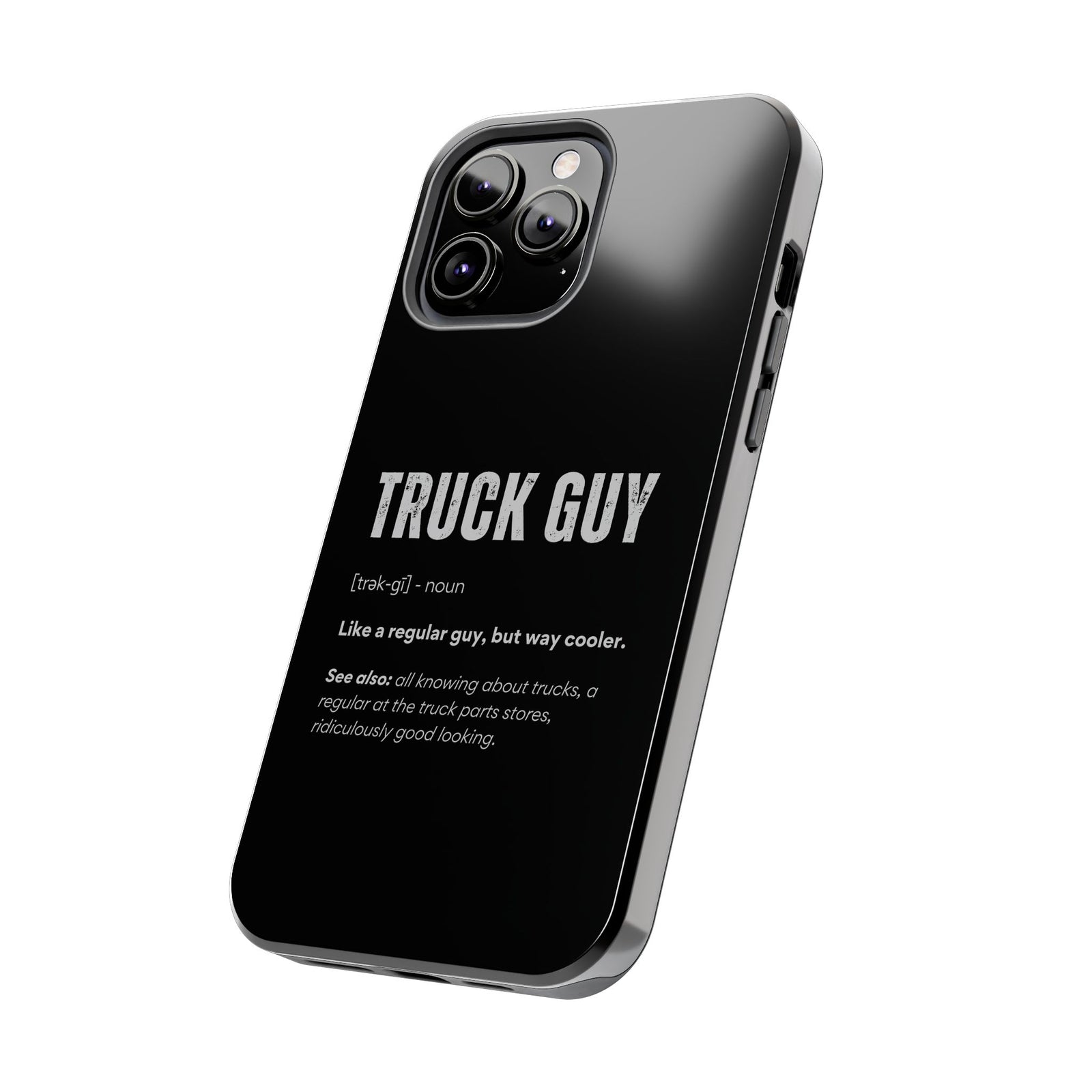 Truck Guy Definition Phone Case | Funny Trucker Gift