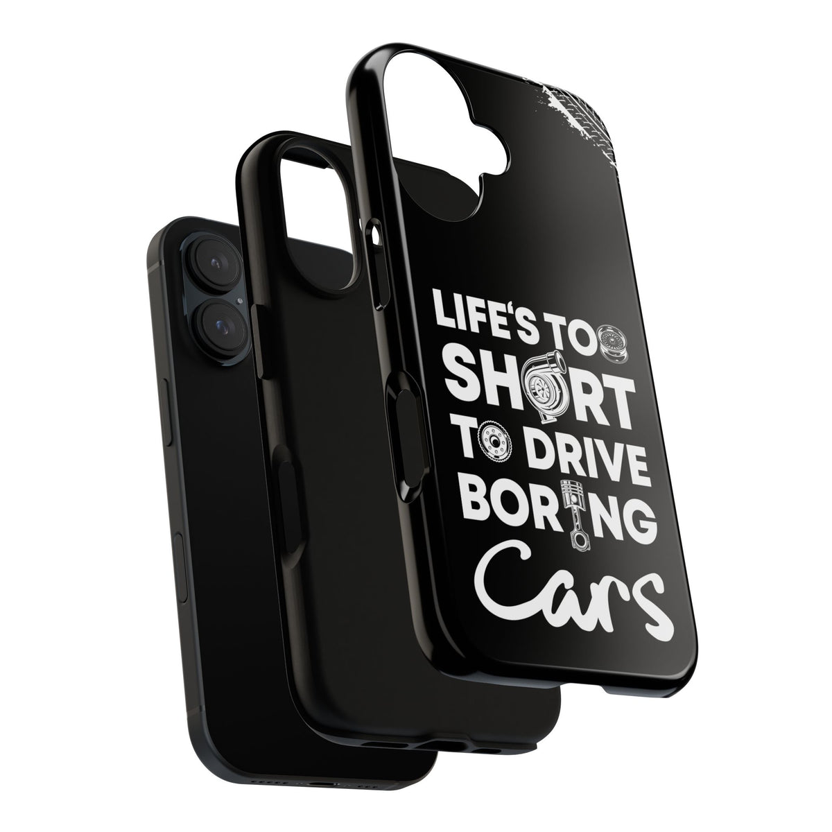 Life is Too Short to Drive Boring Cars Tough Phone Case | Car Gift