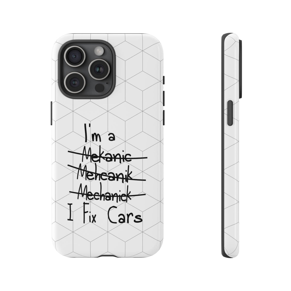 Mechanic I Fix Cars Funny Tough Phone Case | Car Guy Gift