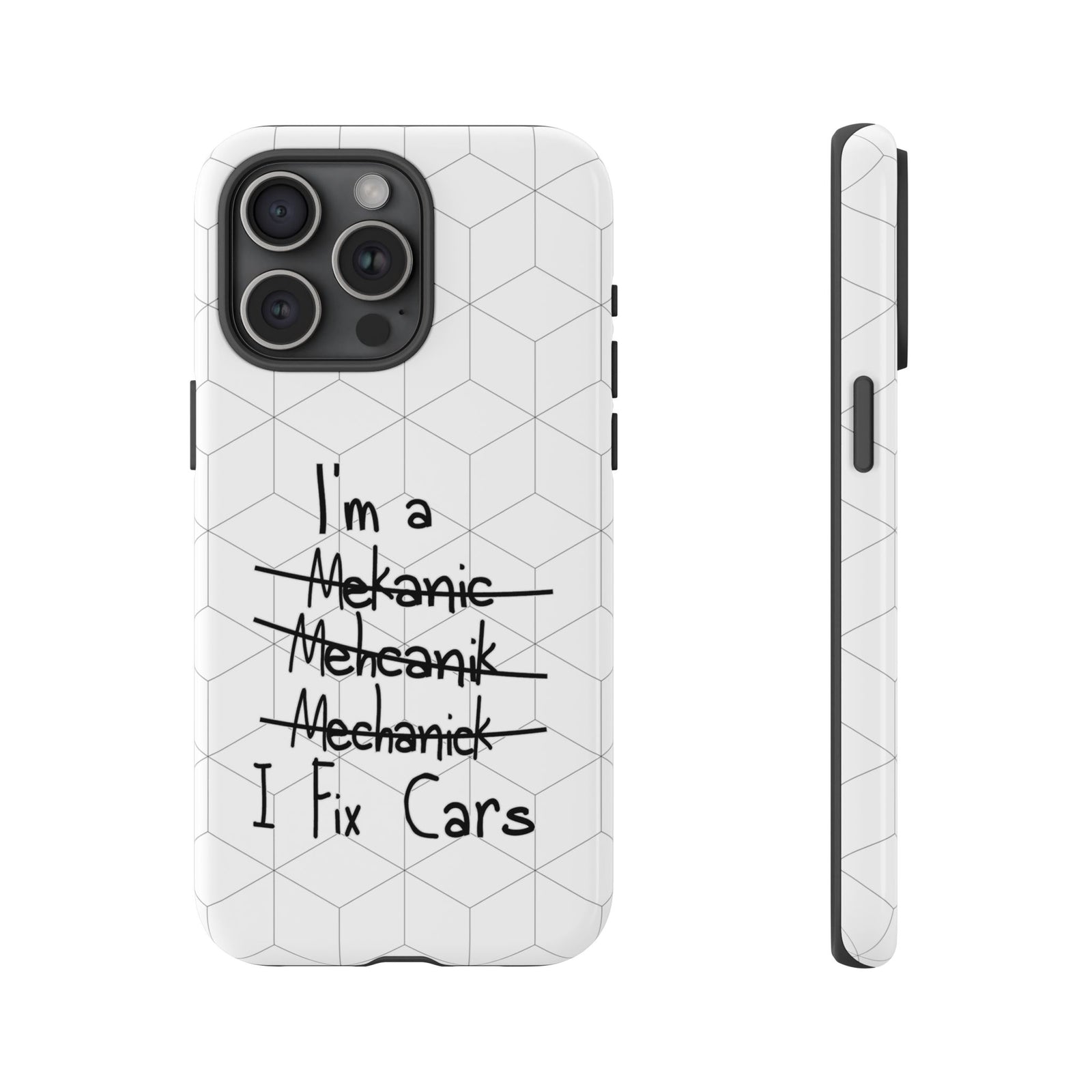 Mechanic I Fix Cars Funny Tough Phone Case | Car Guy Gift