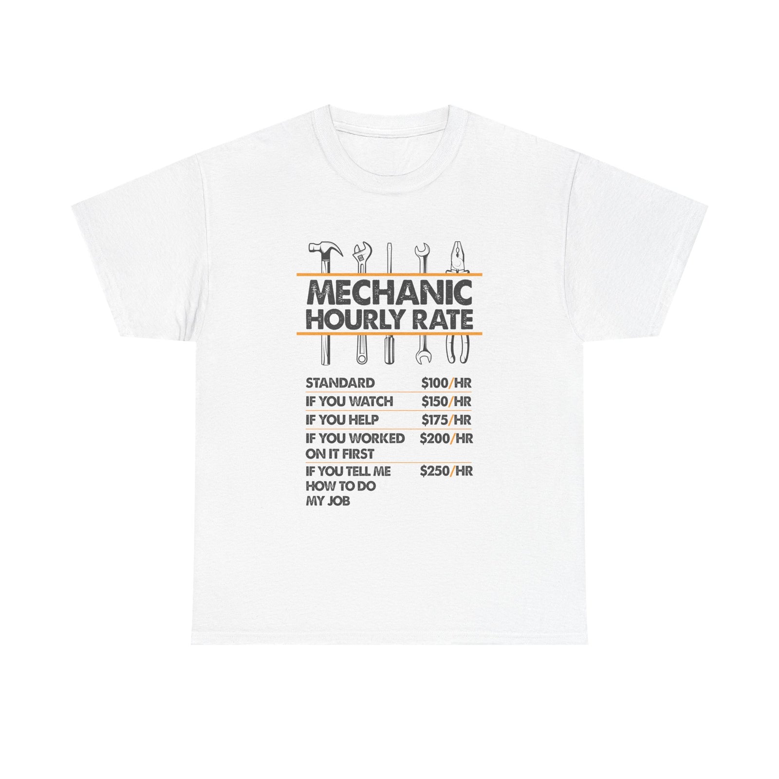 Mechanic Hour Rate T-Shirt | Funny Car Guy Mechanic Tee