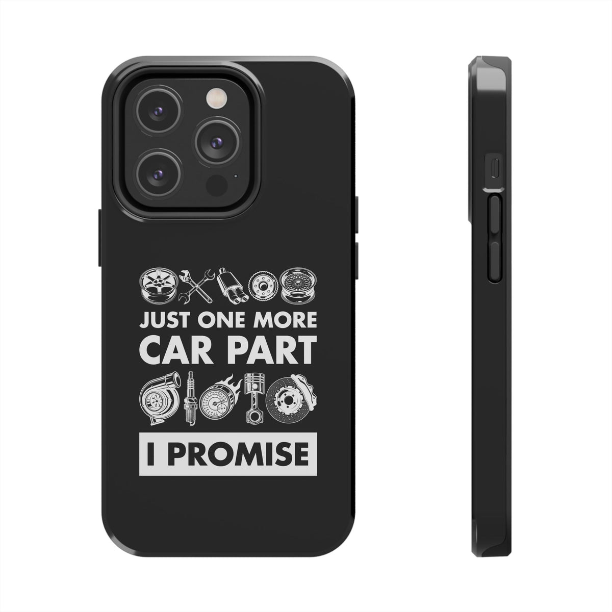Just One More Car Part Phone Case shirt detail - petrolhead gift tee