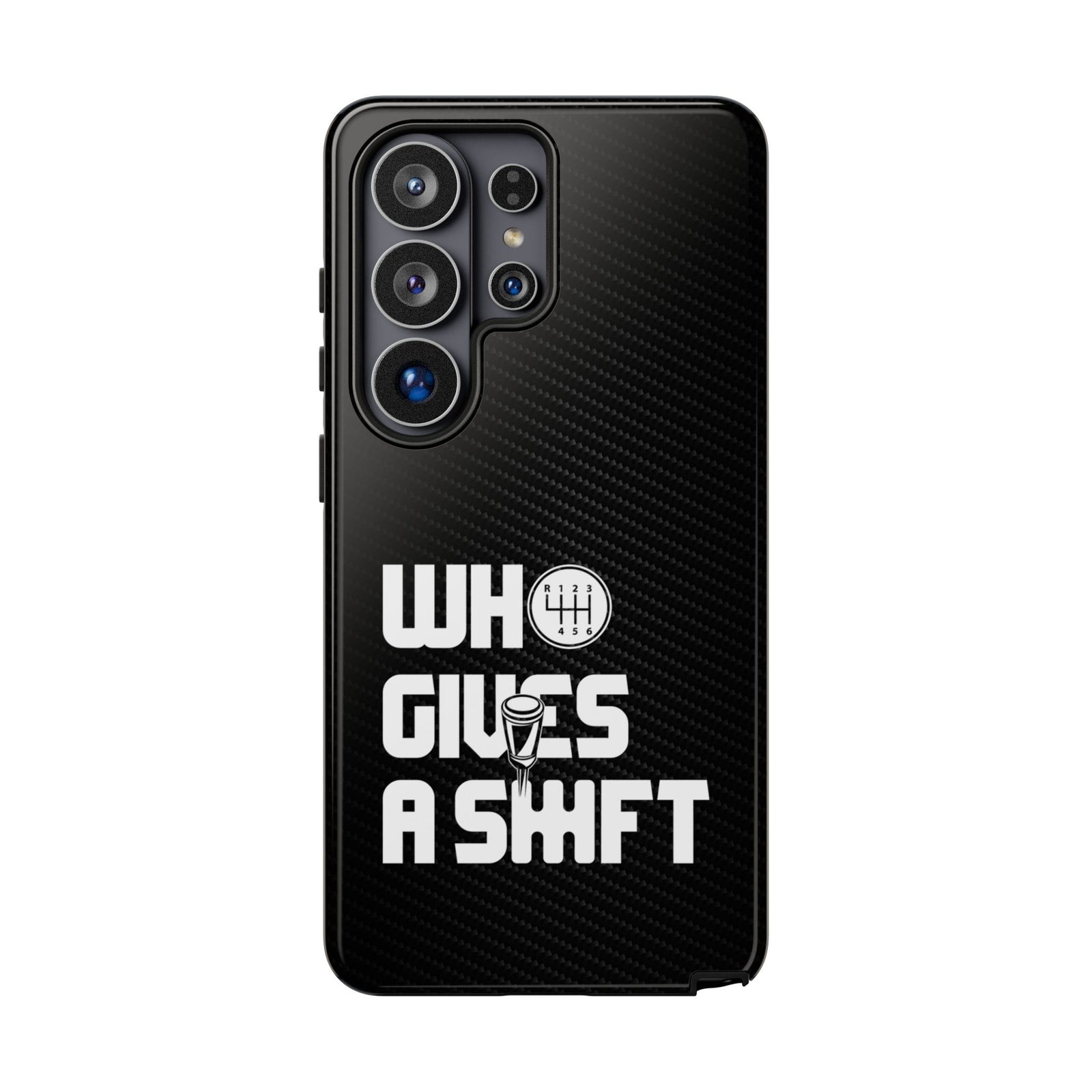 Who Gives a Shift Car Tough Phone Case | Funny Car Guy Gift