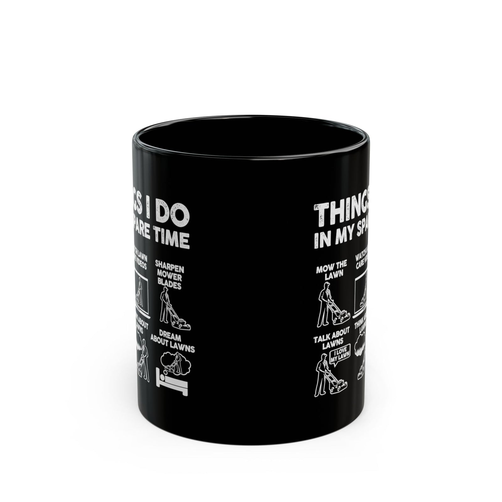 Things I Do lawn mowing mug - six panel mower humor - funny gift for lawn guy