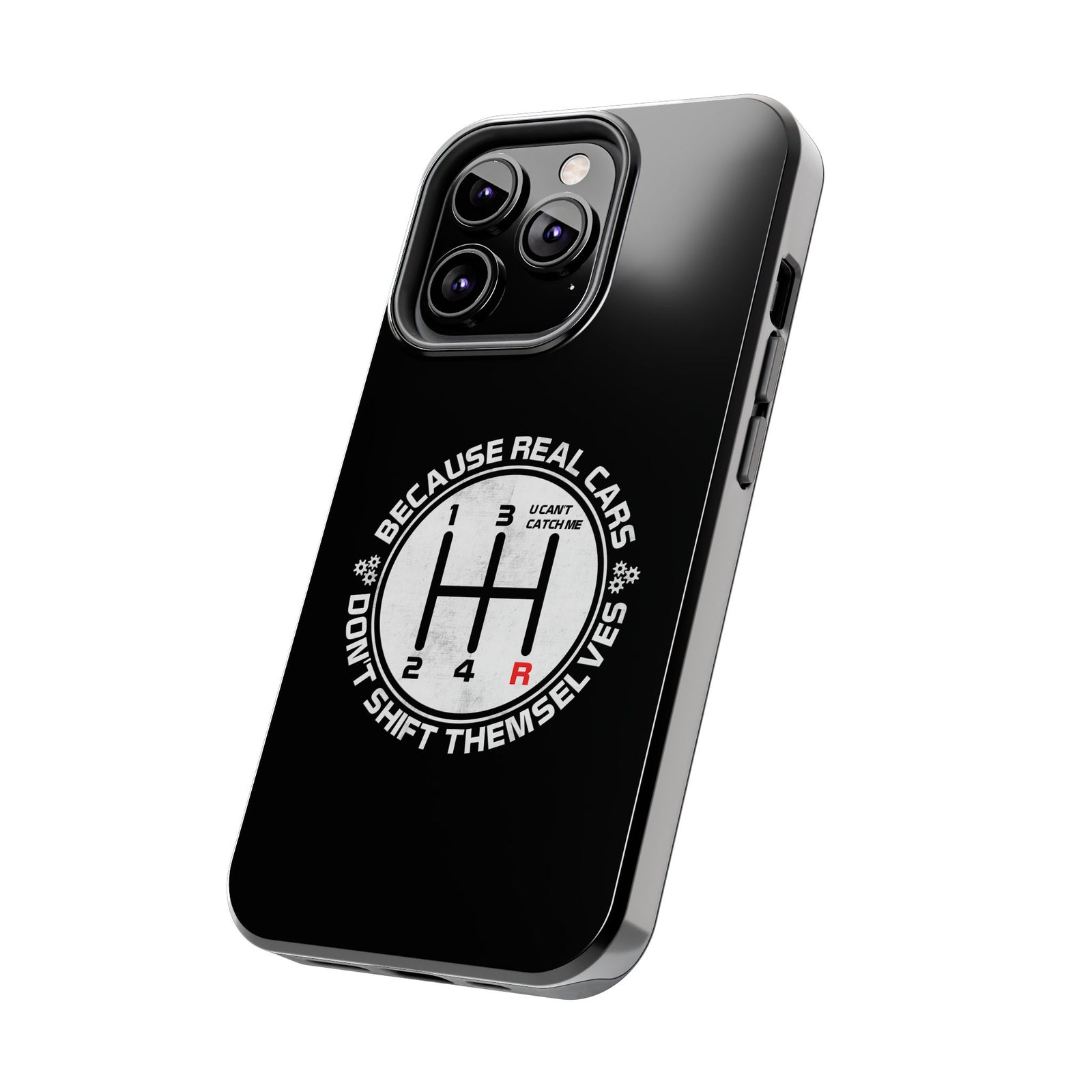 Real Cars Don't Shift Themselves Tough Phone Case | Manual Car Guy Gift