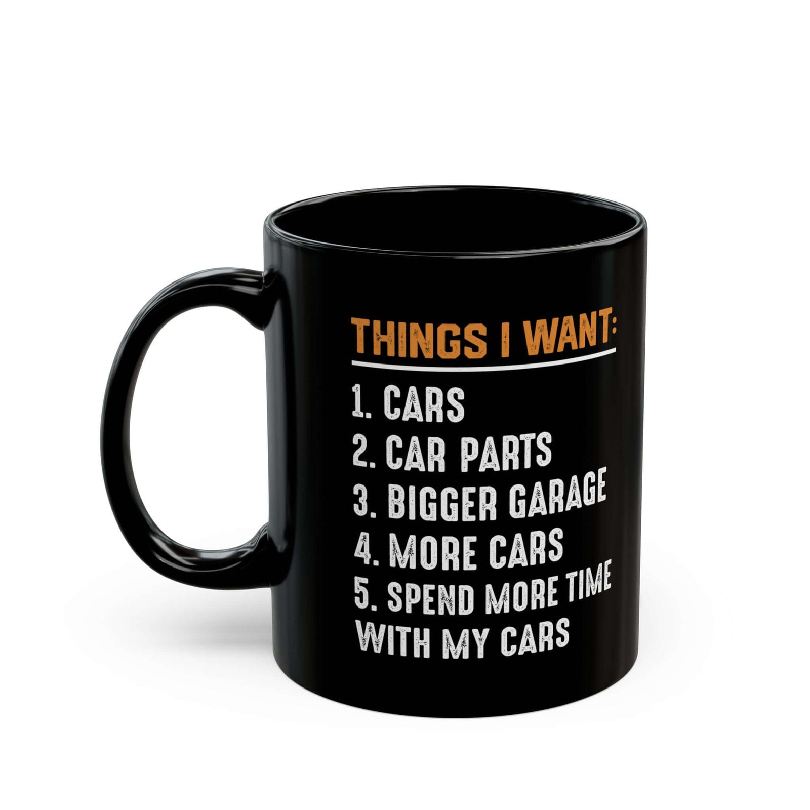 Things I Want Coffee Mug coffee mug - funny car guy gift