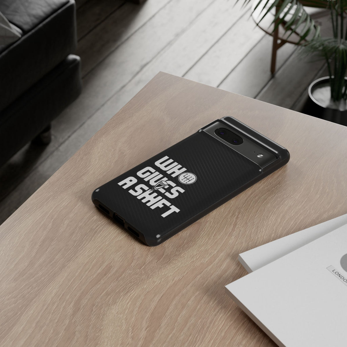 Who Gives a Shift Car Tough Phone Case | Funny Car Guy Gift