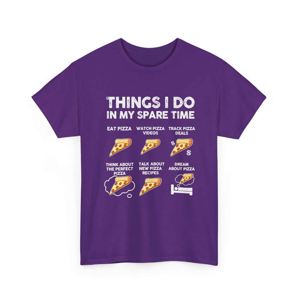 Things I do in my spare time pizza t-shirt - funny pizza lover tee