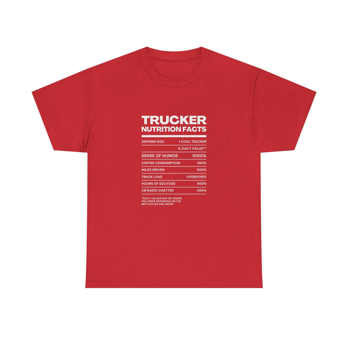 Trucker Nutrition Facts T-Shirt tee front view - gearhead gift