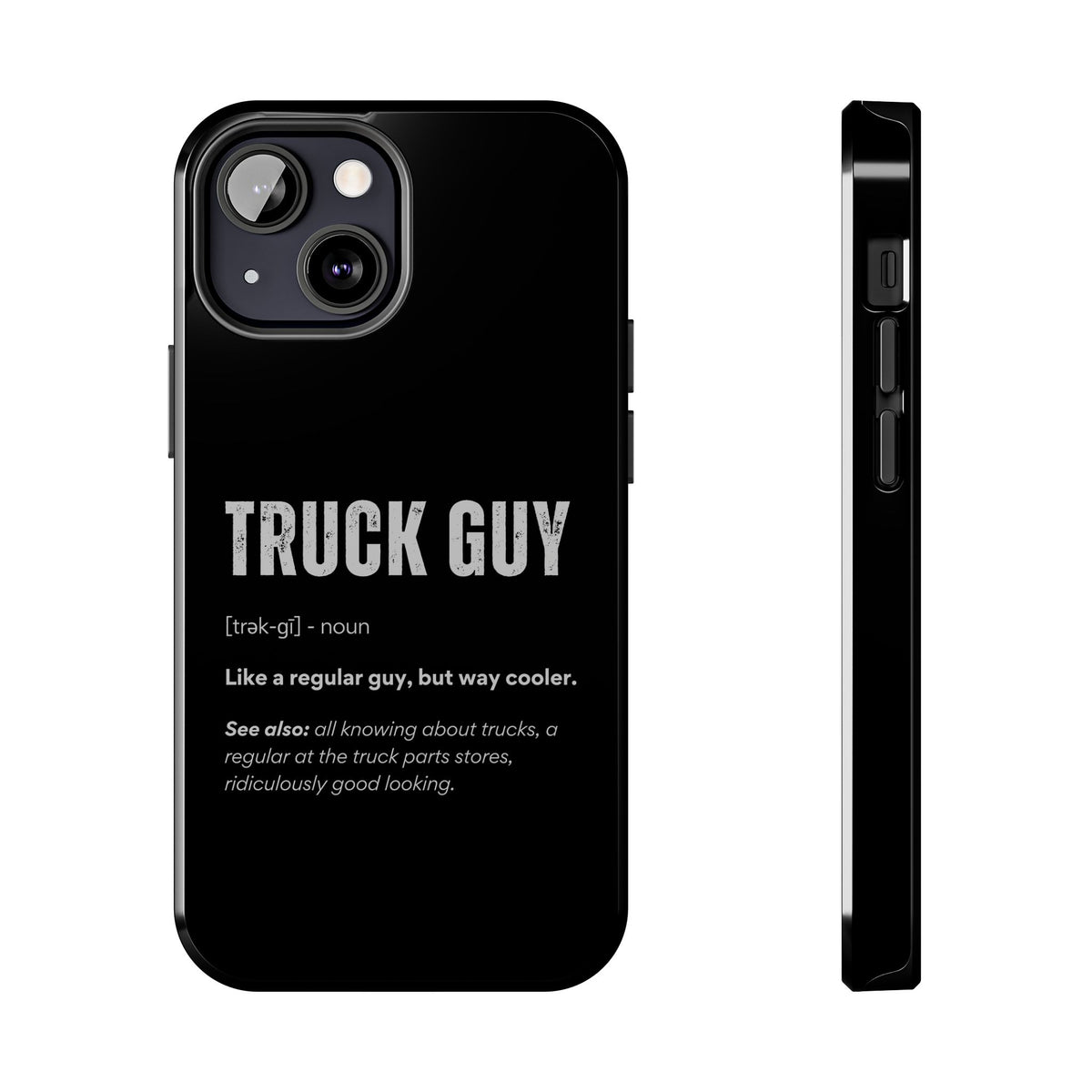Truck Guy Definition Phone Case t-shirt - unique gift for car lovers