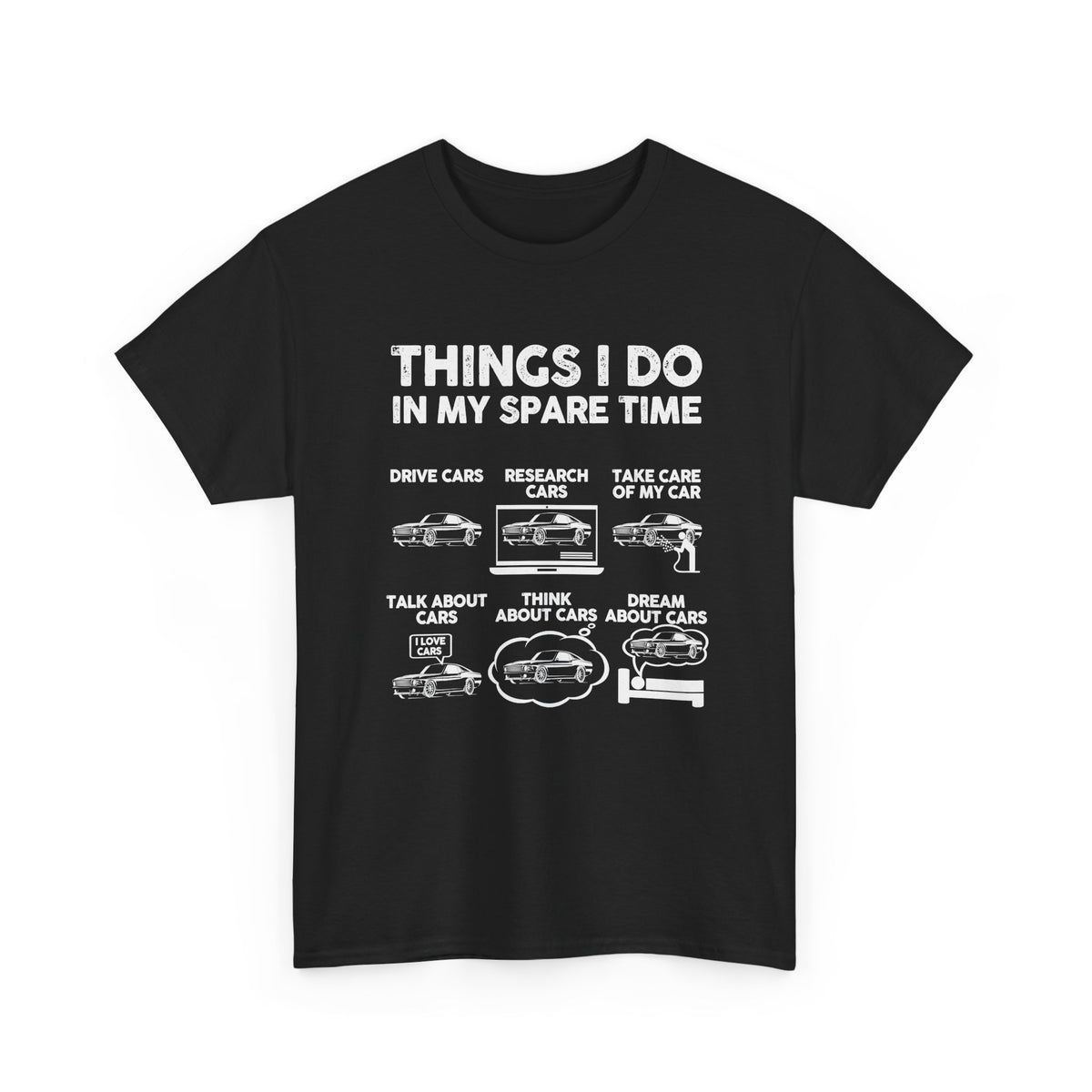 Things I Do in My Spare Time T-Shirt | Car Guy Gift