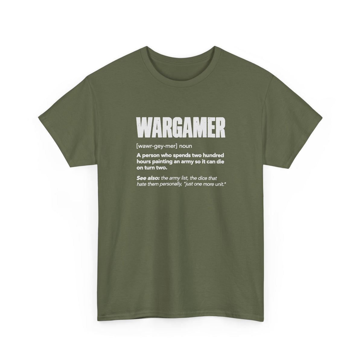 Wargamer Definition T-Shirt - Military Green t-shirt with the Wargamer dictionary definition printed on the front