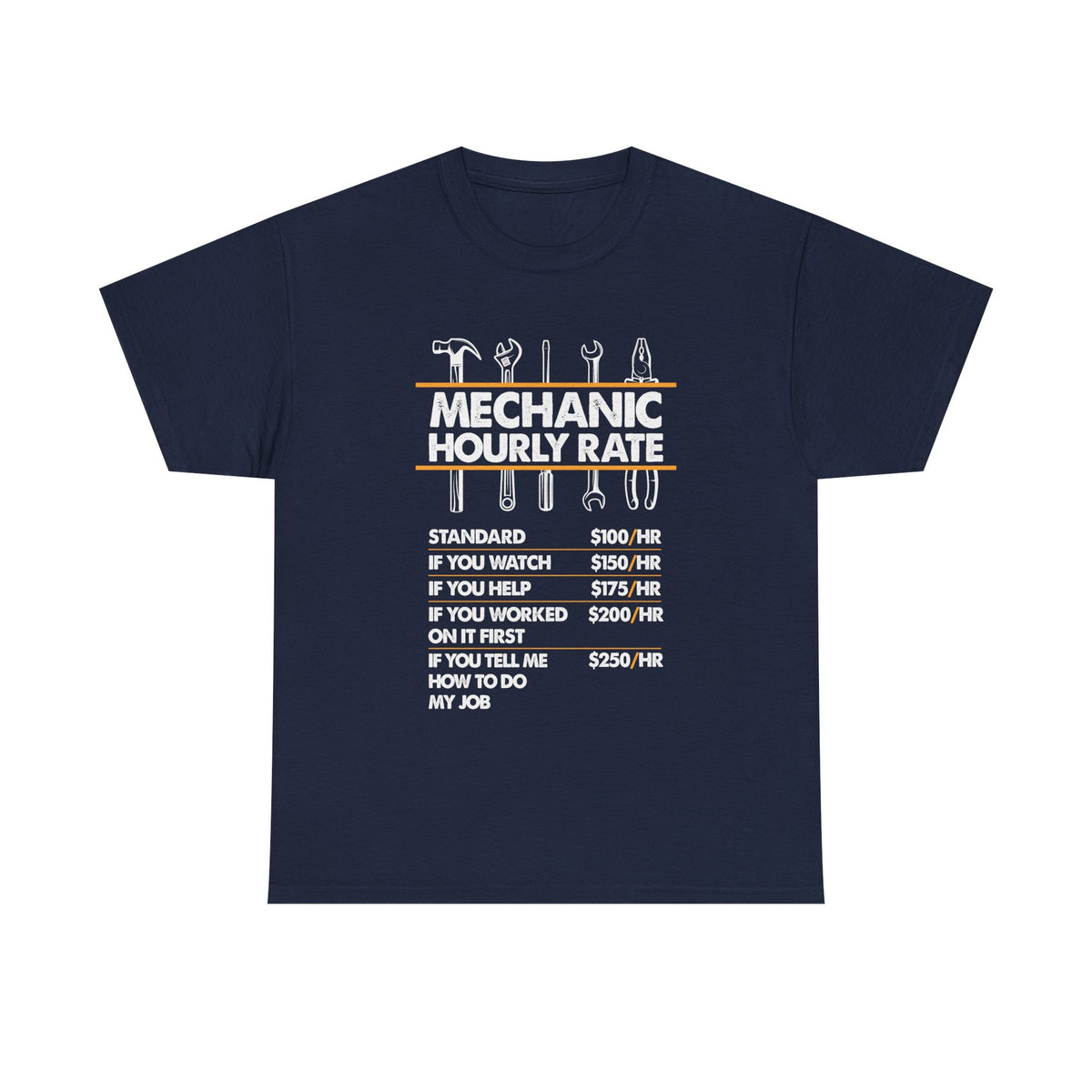 Mechanic Hour Rate T-Shirt | Funny Car Guy Mechanic Tee