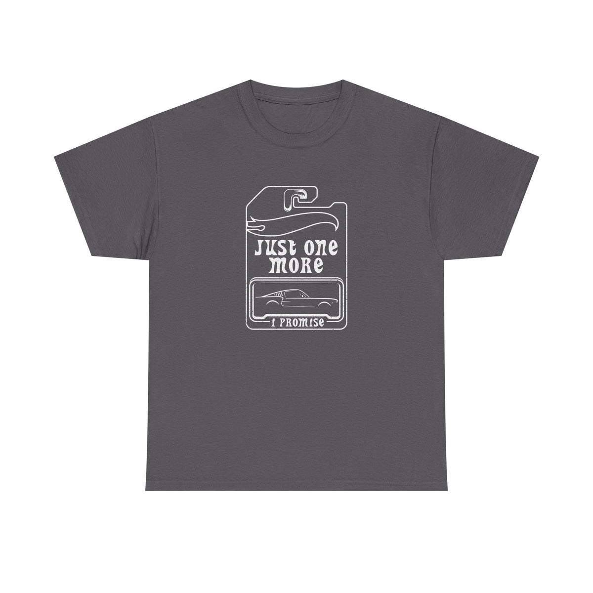 Just One More Car Part T-Shirt - Garment Dyed car guy tee