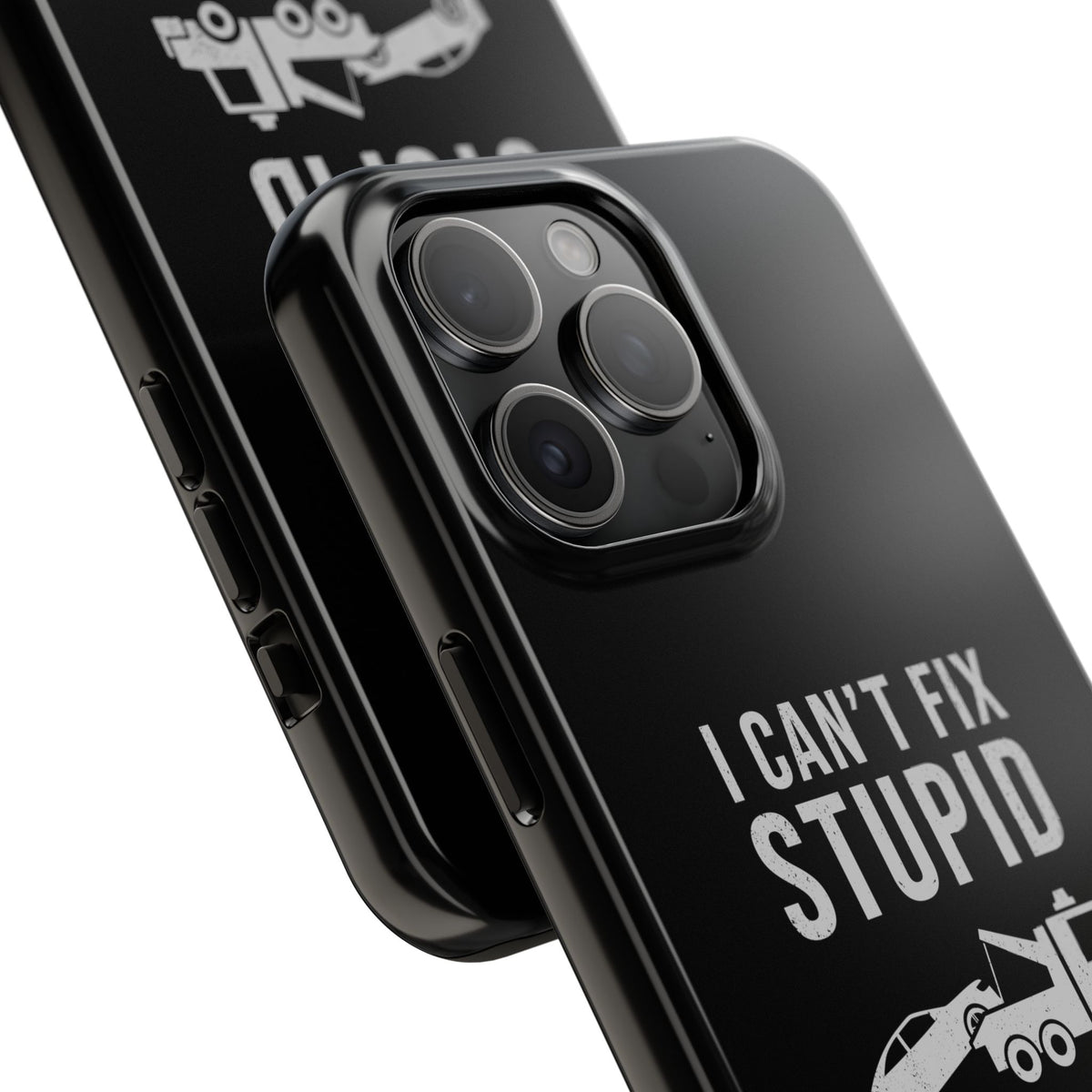 I Can't Fix Stupid But I Can Tow It Phone Case | Tow Truck Gift