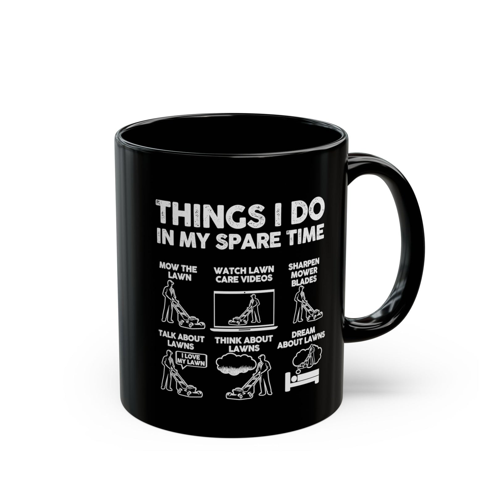 Things I Do lawn mowing mug - six panel mower humor - funny gift for lawn guy