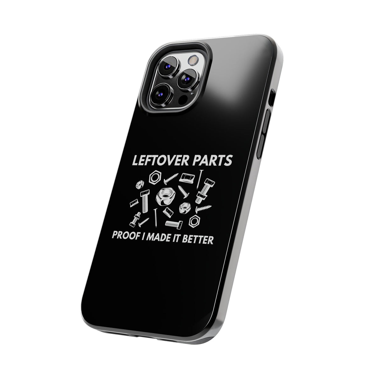 Leftover Parts Phone Case | Funny Mechanic &amp; Handyman Dad Gift
