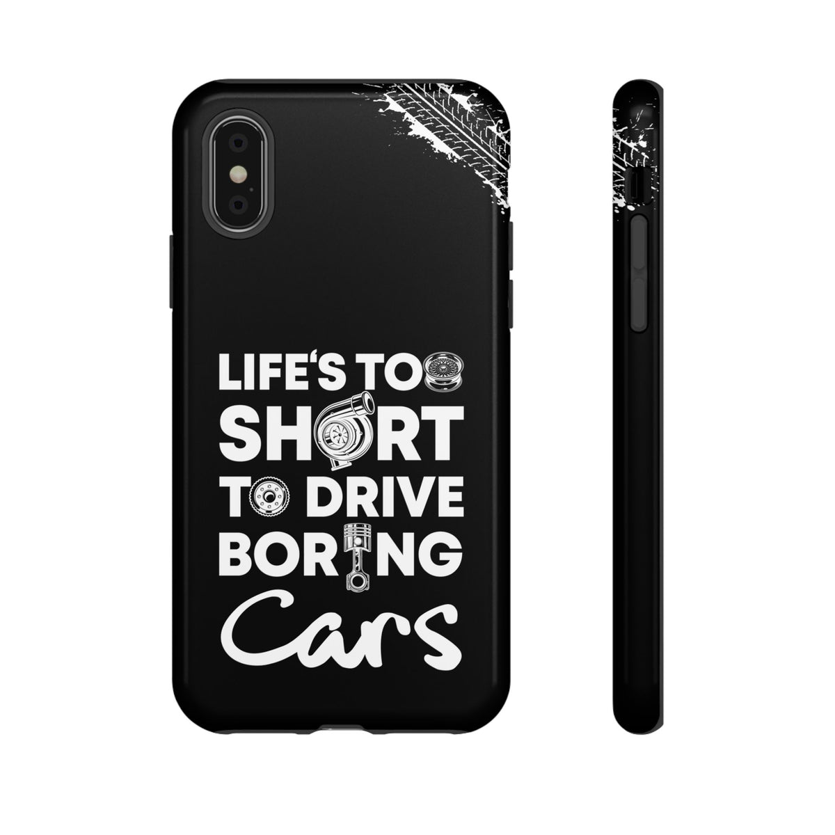 Life is Too Short to Drive Boring Cars Tough Phone Case | Car Gift