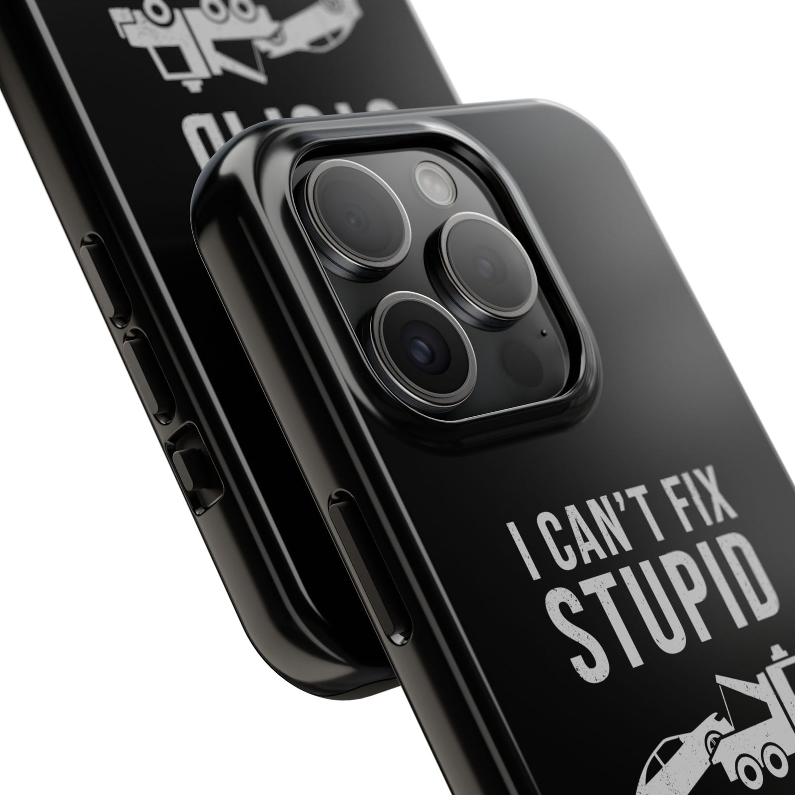 I Can't Fix Stupid But I Can Tow It Phone Case | Tow Truck Gift