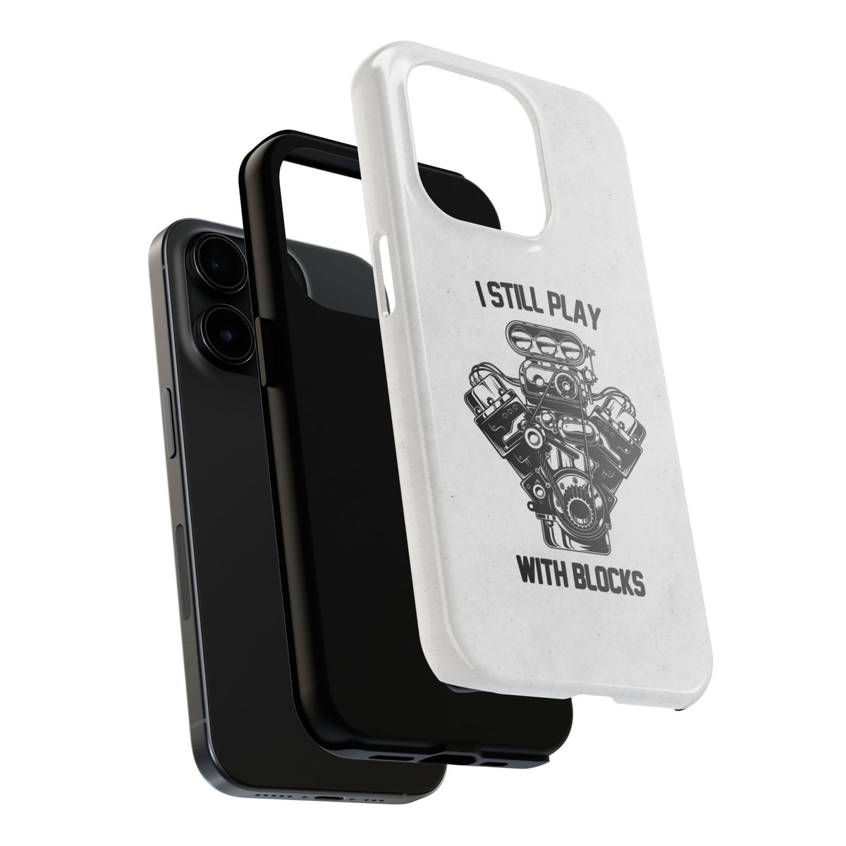 I Still Play with Blocks Engine Swap Tough Phone Case | Car Mechanic Gift