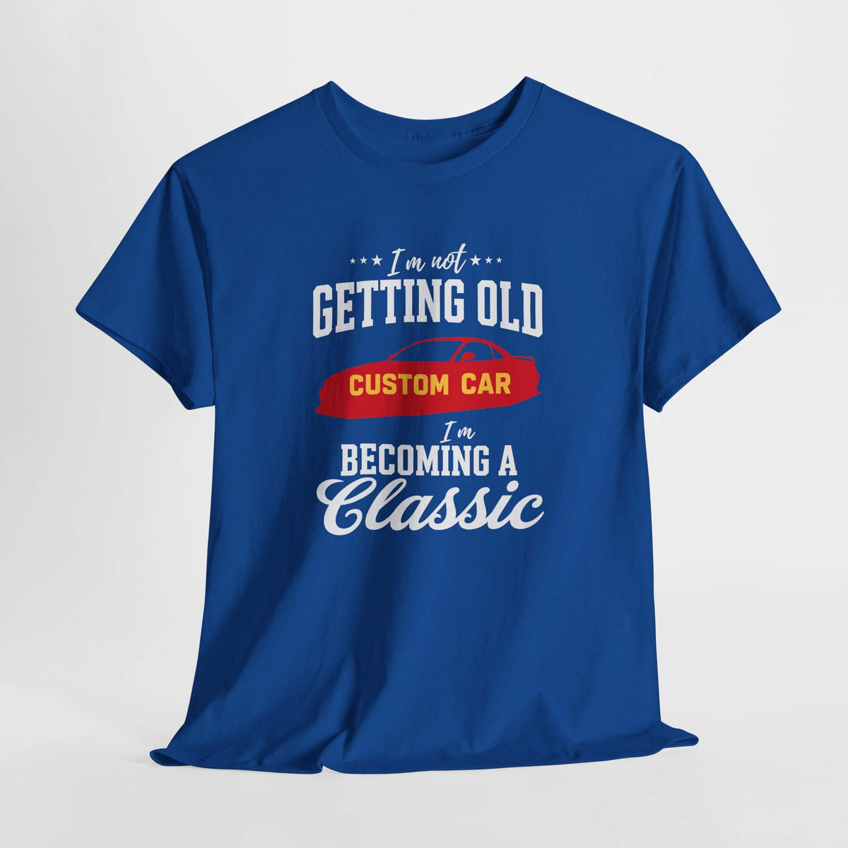 Becoming a Classic car t-shirt back view | Funny car birthday shirt | 365CarMods
