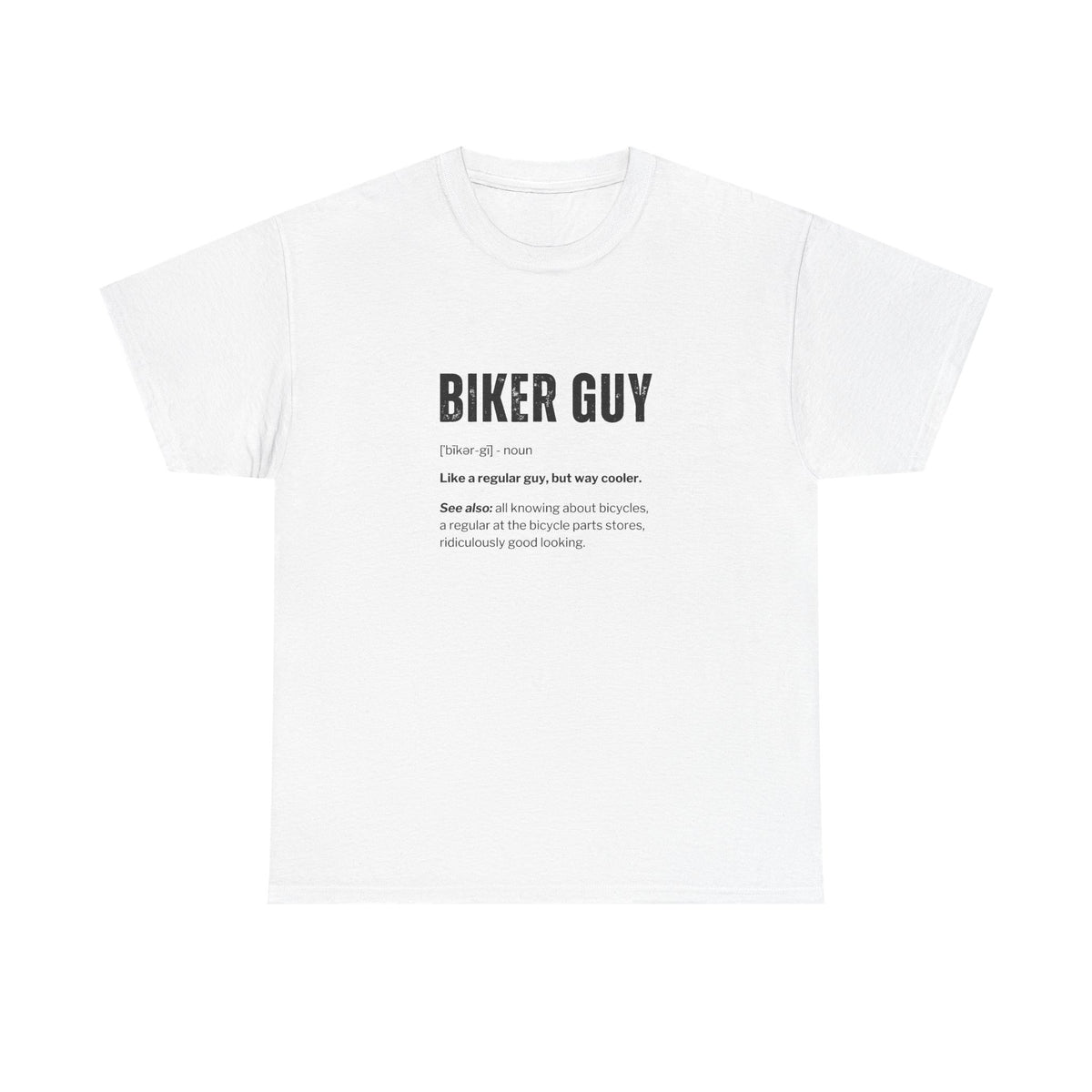 Cyclist definition shirt front view - humorous gift for road cyclists