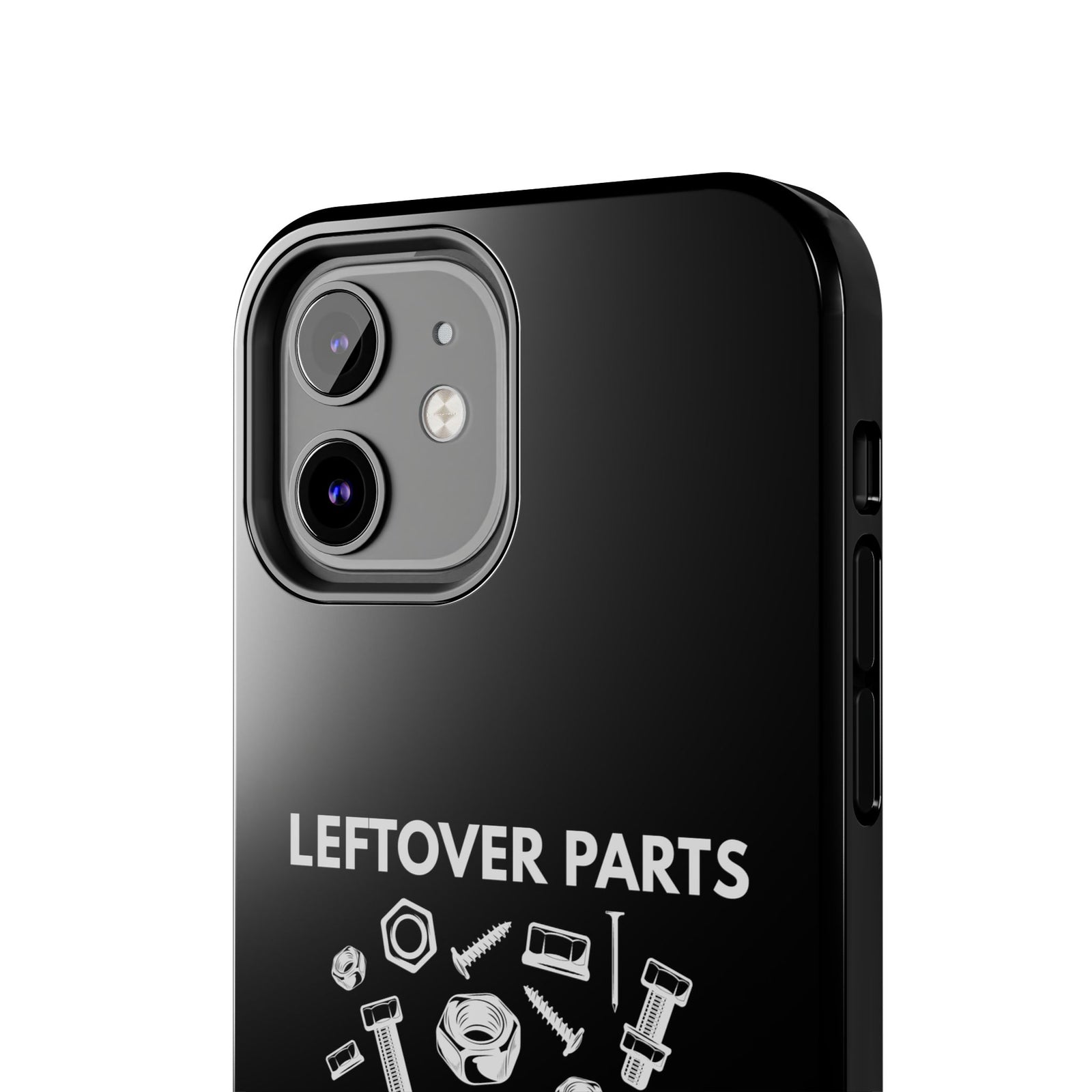 Leftover Parts Phone Case | Funny Mechanic & Handyman Dad Gift
