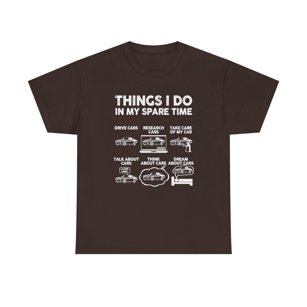 Things I Do in My Spare Time T-Shirt | Car Guy Gift