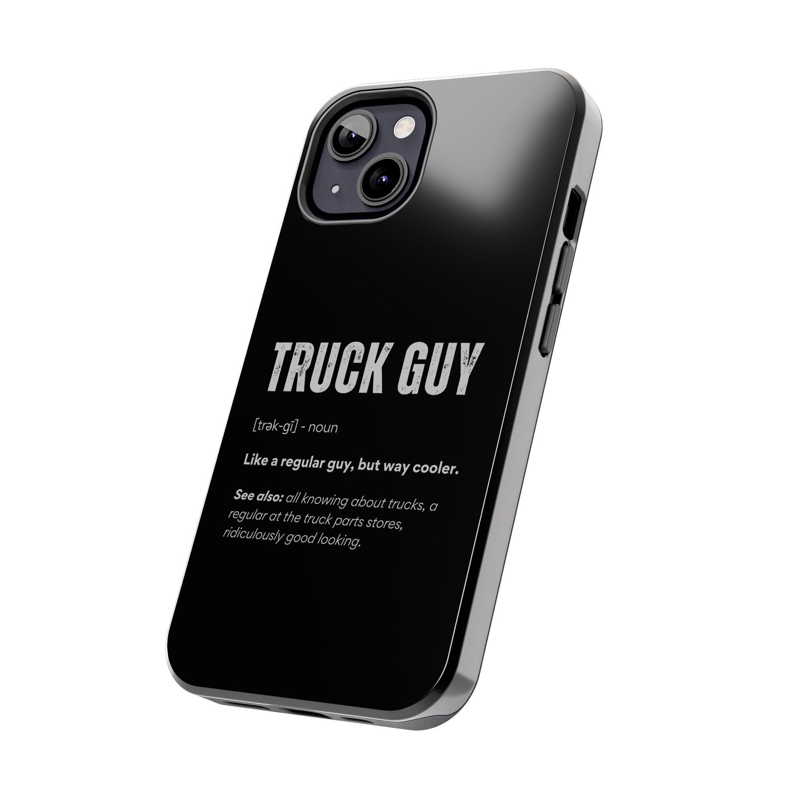 Truck Guy Definition Phone Case | Funny Trucker Gift