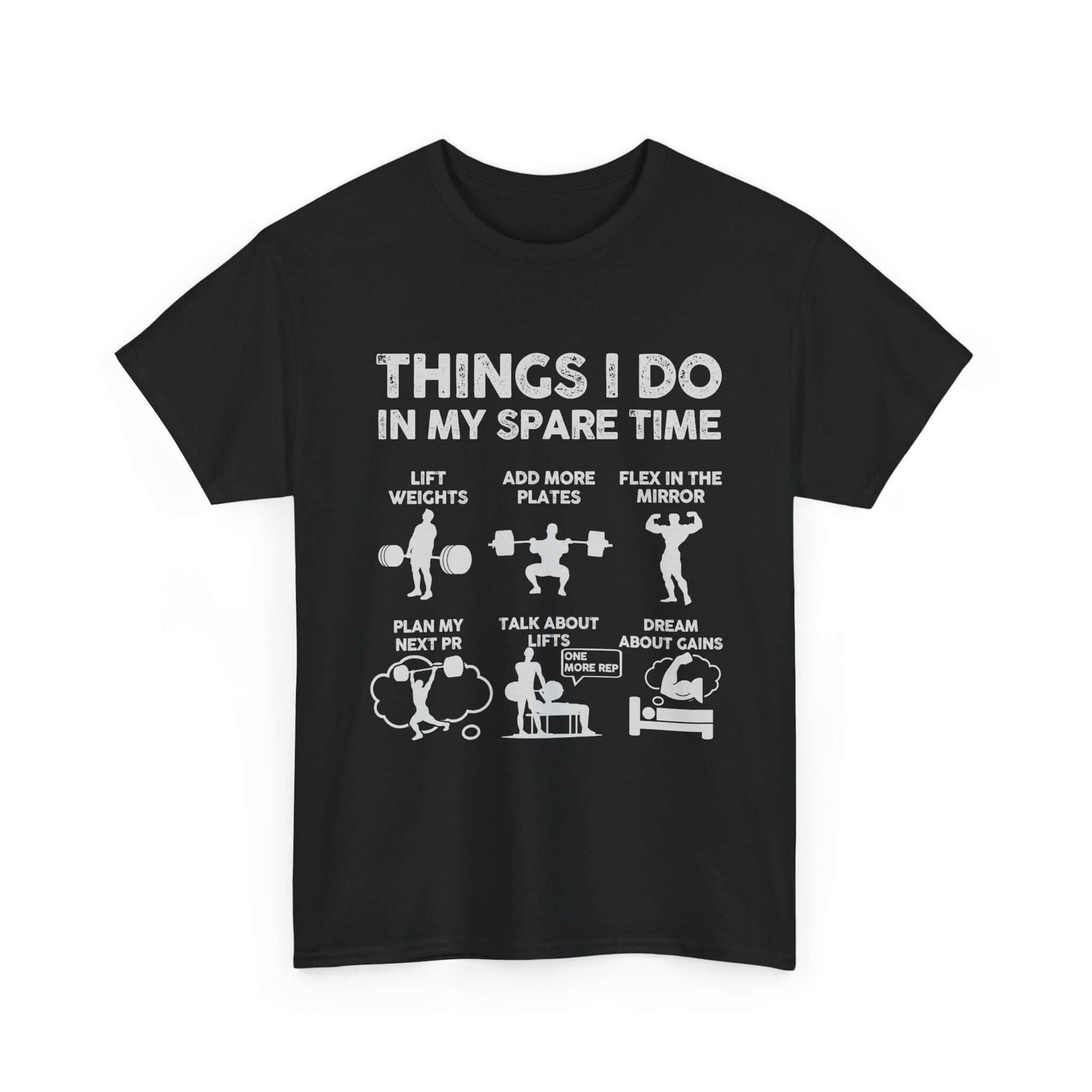 Things I Do In My Spare Time T-Shirt | Funny Gym Workout Tee for Men