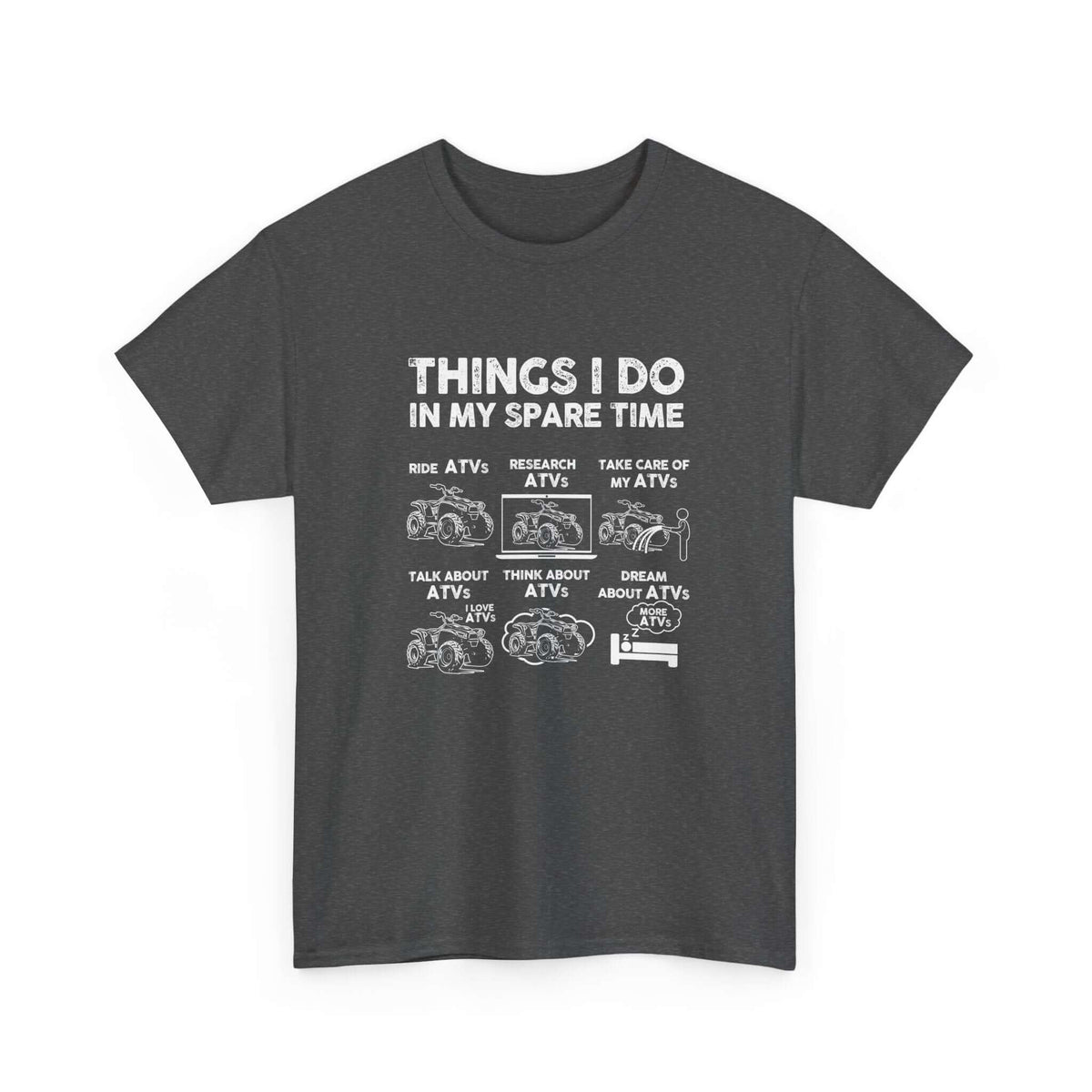 Things I Do in My Spare Time ATV T-Shirt | Quad Rider Gift