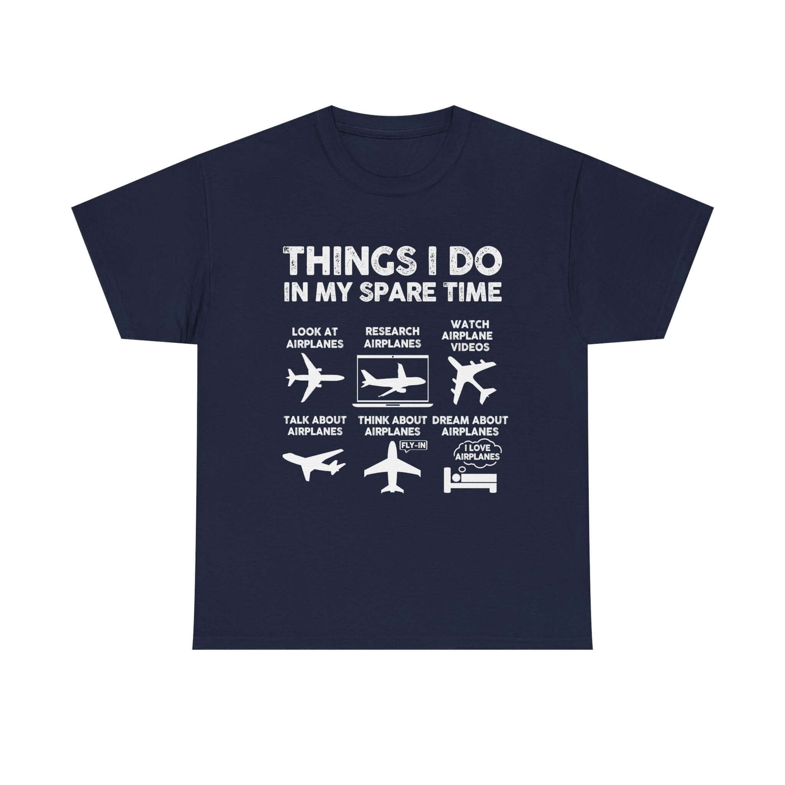 Things I Do in My Spare Time Aviation t-shirt - funny pilot gift