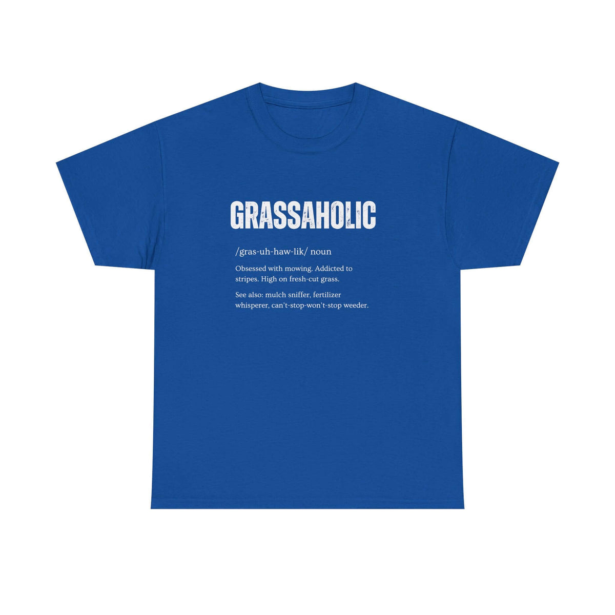 Grassaholic T-Shirt shirt color variant - car guy gift