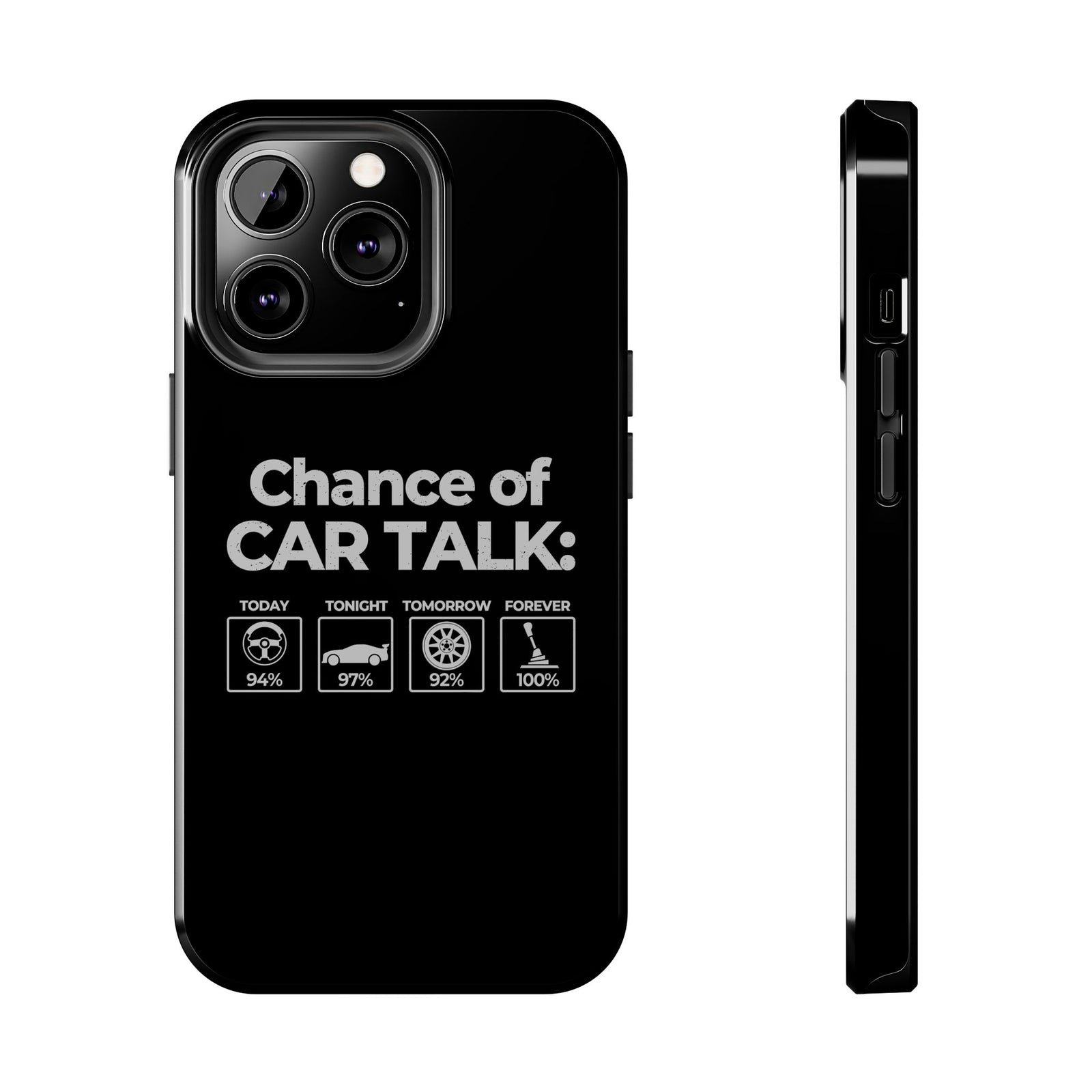 100% Chance of Car Talk Phone Case shirt - great gift for car fans
