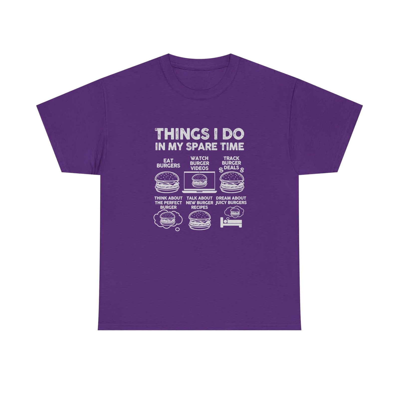 Things I Do in My Spare Time Burger T-Shirt tee front view - gearhead gift
