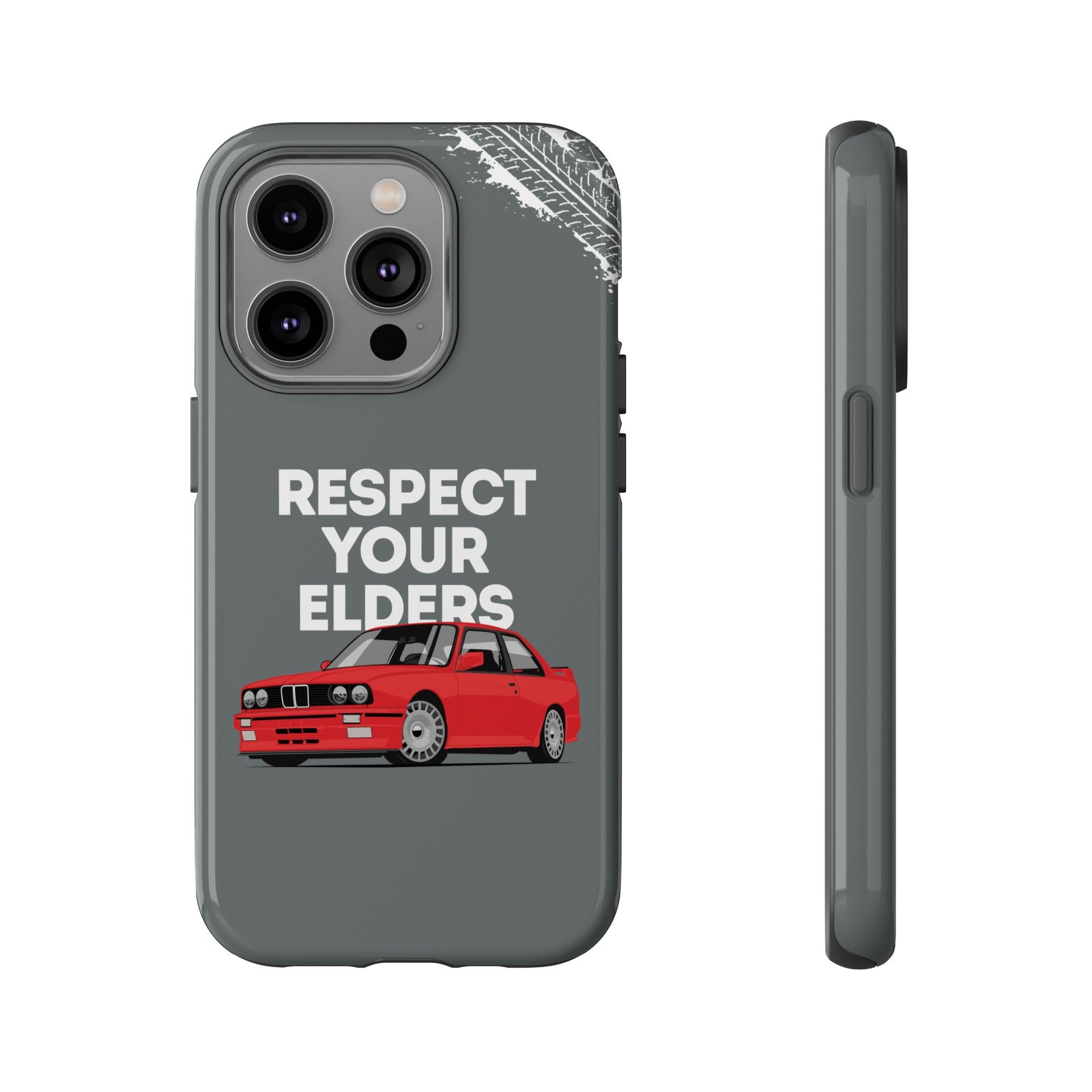 E30 M3 Respect Your Elders Tough Phone Case | Classic Car Guy Gift