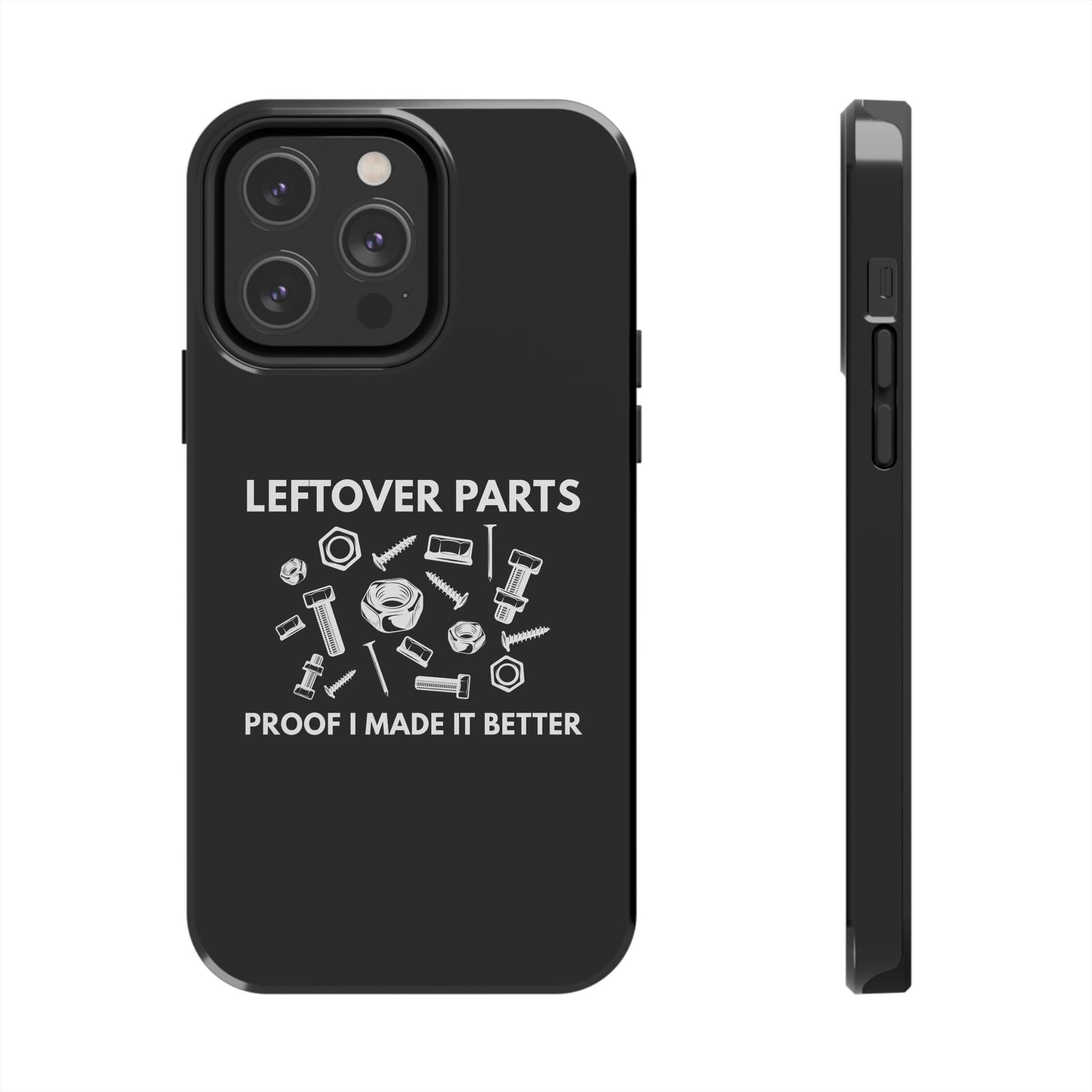 Leftover Parts Phone Case t-shirt variant - automotive enthusiast gift